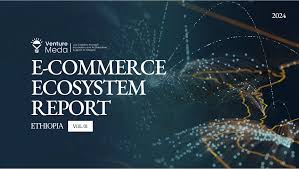 The Rise of E-commerce in Ethiopia